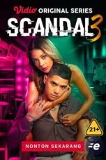 Scandal 3: The Final & Sexiest