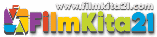 Filmkita21 - Nonton Film & Sinopsis Alur Cerita Movie Terbaru LK21 Layarkaca21