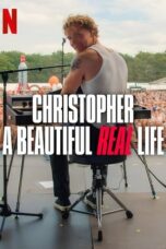 Christopher A Beautiful Real Life
